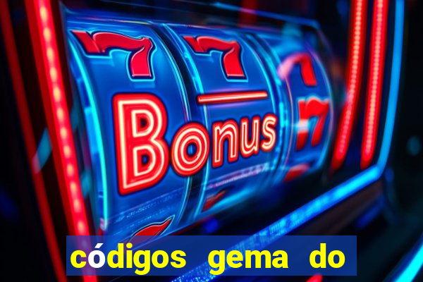 códigos gema do destino 2024